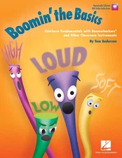 Boomin' the Basics: Reinforce Fundamentals with Boomwhackers and Other Classroom