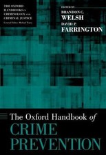 Oxford Handbook of Crime Prevention, Hardcove...