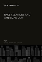 Race Relations And American Law | Buch | 9780231925044