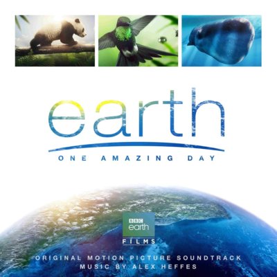 EARTH: ONE AMAZING DAY - OST BY ALEX HEFFES   CD NEW! 