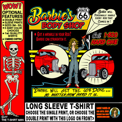 Wrinkle in Your Rod? She Handles Anyone's Rod BARBIE'S RT 66 BODY SHOP T-shirt