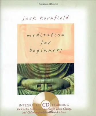 Meditation for Beginners: Six Guided Meditations for Insight, Inner Clarity, and
