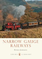 Narrow Gauge Railways | Peter Johnson | Englisch | Taschenbuch | Shire Library