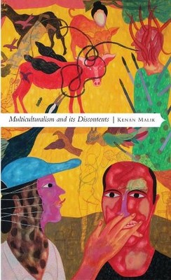 Kenan Malik Multiculturalism and its Discontents (Taschenbuch)