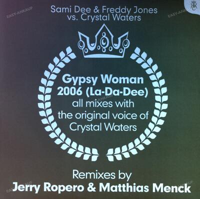 Sami Dee & Freddy Jones vs.Crystal Waters - Gypsy Woman2006(La-Da-Dee) Maxi .