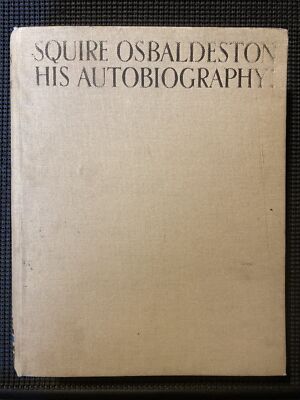 Squire Osbaldeston: His Autobiography Color plates 1926 (Hardcover)