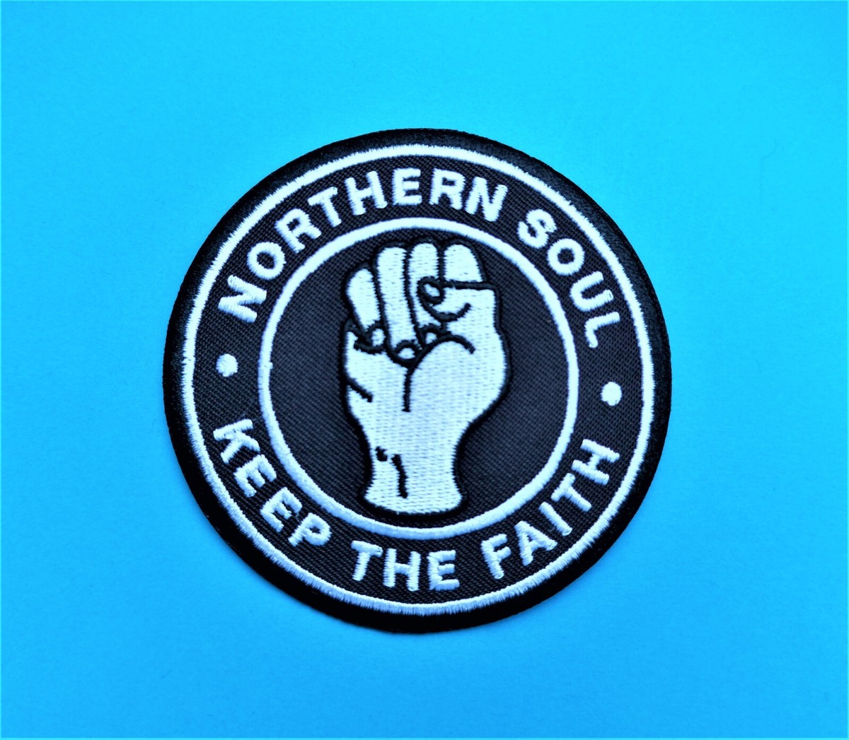 NORTHERN SOUL KEEP The Faith Nähen Oder Aufbügeln Patch Geballte Faust