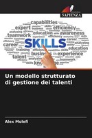 Alex Molefi | Un Modello Strutturato Di Gestione Dei Talenti | Taschenbuch