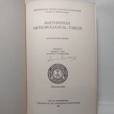 Smithsonian Meteorological Tables By Robert List -1951 -HC -6th revised edition 