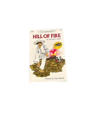 Hill of Fire by Thomas P. Lewis 1983 Paperback Pictures by Joan Sandin