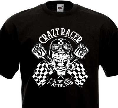 T-Shirt CRAZY RACER Biker Motorrad Custom Rock'n'Roll Cafe Racer Triumph BSA
