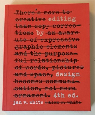 Editing by Design - 4th Edition - Jan V. White