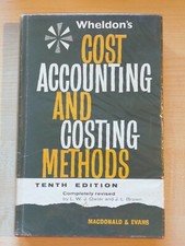 Wheldon's Cost Accounting and Costing Methods, Owler & Brown, 10th Edition 1965