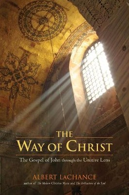Albert J. LaChance The Way of Christ (Paperback)