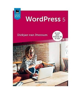 Handboek WordPress 5 [Handboeken], Van Ittersum, Dirkjan
