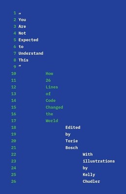 ''You Are Not Expected to Understand This'': How 26 Lines of Code Changed the Worl