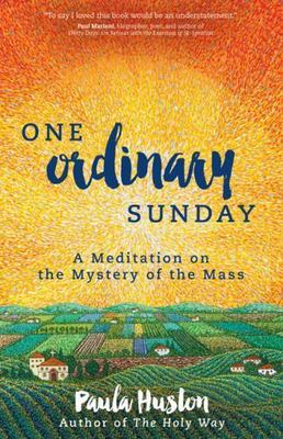 One Ordinary Sunday by Huston, Paula
