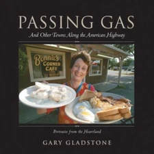 Passing Gas: And Other Towns Alon- 9781580084567, paperback, Gary Gladstone, new