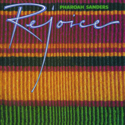 PP | Pharoah Sanders - Rejoice 180g 2LPs