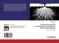 Investment And Its Contribution To Economic Growth Of Ethiopia Lelisa Wakuma