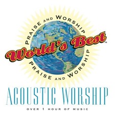 WORLD'S BEST PRAISE  WORSHIP: ACOUSTIC - V/A - CD - EXCELLENT CONDITION 