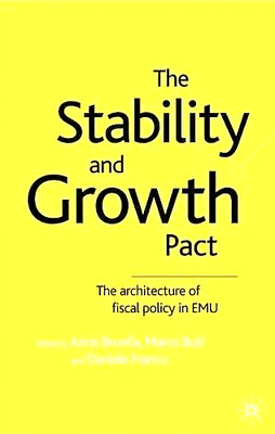 Stability and Growth Pact : The Architecture of Fiscal Policy in EMU