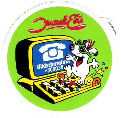 BILDSCHIRMTEXT FORMEL EIINS 80er Jahre CHART-SHOW HUND MASKOTTCHEN AUFKLEBER BTX