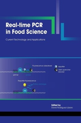 Rodriguez-Lazaro - Real-Time PCR in Food Science  Current Technology a - X555z