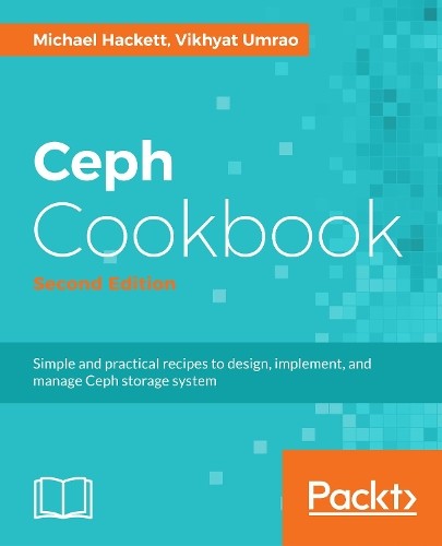 Michael Hackett Karan Singh Vikhyat Umra Ceph Cookbook - (Paperback ...