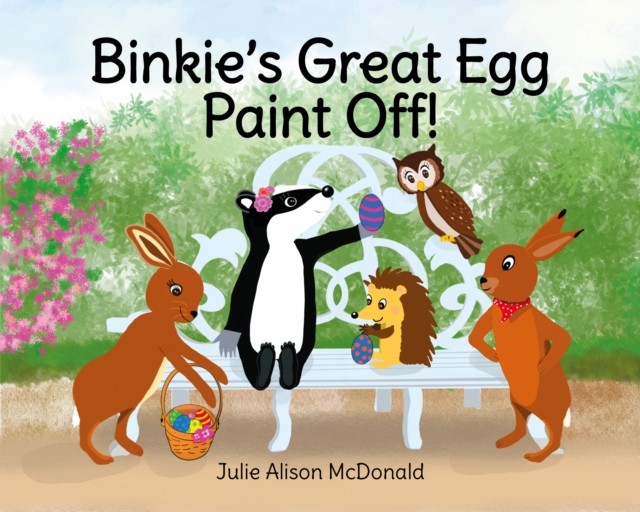 Binkie's Great Egg Paint Off! by Julie Alison McDonald (Paperback Book)