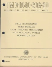 Historical book for Flame Thrower, Mech, Turret Mounted M7A1-6, Maintenance