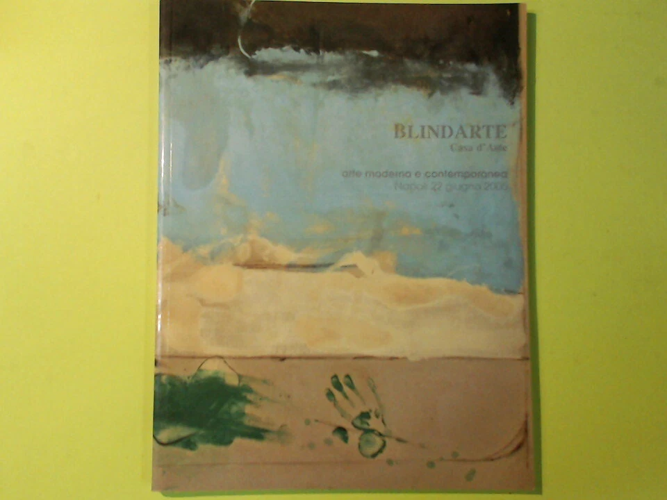 BLINDARTE ARTE MODERNA E CONTEMPORANEA GIUGNO 2005