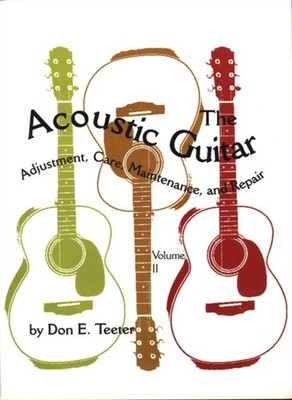 The Acoustic Guitar by Don E. Teeter PAPERBACK 9780806128146