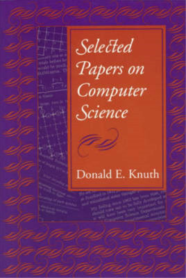 Selected Papers on Computer Science (Center for the Study of Language and Inform