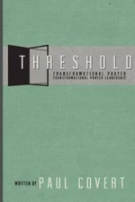 Threshold: Transformational Prayer, Transformational Prayer Ministry - GOOD