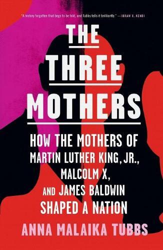 Anna Malaika Tubbs The Three Mothers (Tascabile)