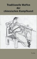 Traditionelle Chinesische Kampfkunst-Waffen - Kung Fu Tai Chi Wushu