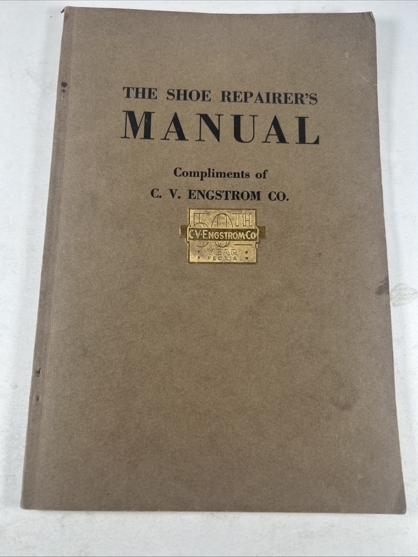 1936-The Shoe Repairer's Manual-C.V. Engstrom Co.