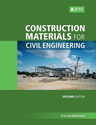 Construction Materials for Civil Engineering 2e Errol van Amsterdam Taschenbuch