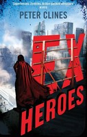Peter Clines | Ex-Heroes | Taschenbuch | Englisch (2013) | Del Rey