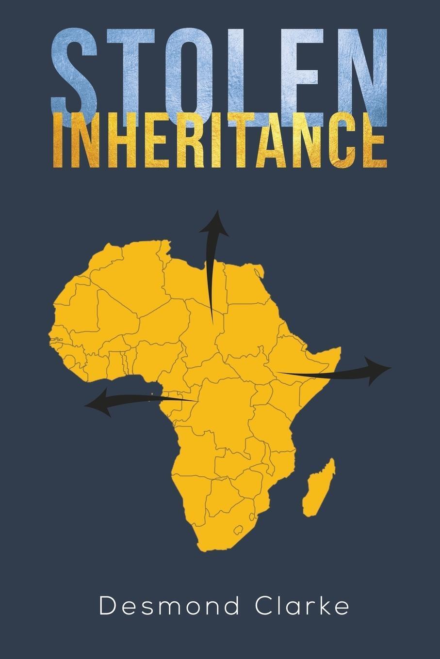Thumbnail - Desmond Clarke | Stolen Inheritance | Taschenbuch | Englisch (2019) |