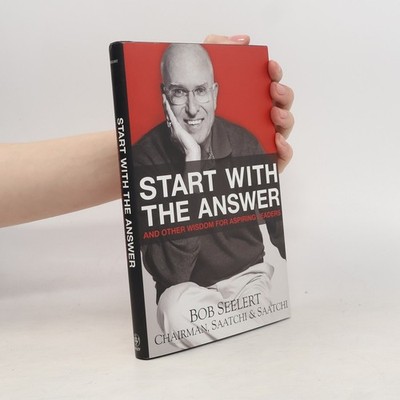 Start with the Answer  |  Bob Seelert