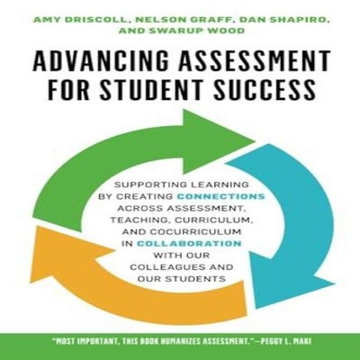 Advancing Assessment for Student Success Supporting Learning by C