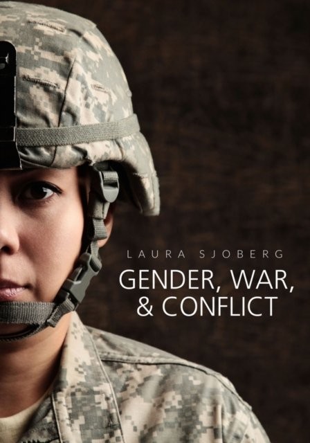Gender, War and Conflict Sjoberg Paperback Polity Press 9780745660028