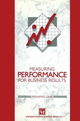 Measuring Performance for Business Results                                     