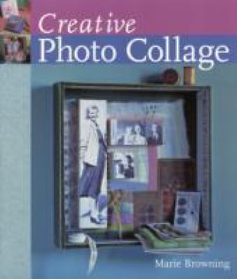 Creative Photo Collage Book by Marie Browning in Excellent Condition