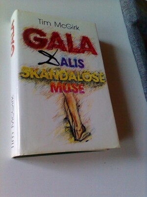 Gala - Dalis Skandalöse Muse - Tim McGirk