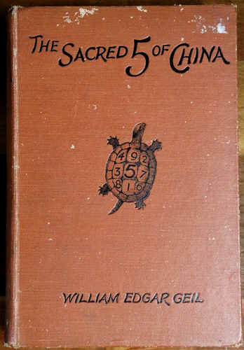 1926 The Sacred 5 Of China by WE Geil Scarce 1st Edition Chinese History Book - Picture 1 of 12