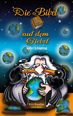 Sven M. Bork | Die Bibel auf dem Giebel wahre Schöpfung | Taschenbuch | Deutsch