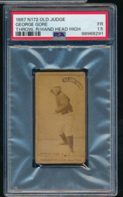 1887 N172 Old Judge George Gore R/Hand Head High PSA 1.5 New York BXRD ...